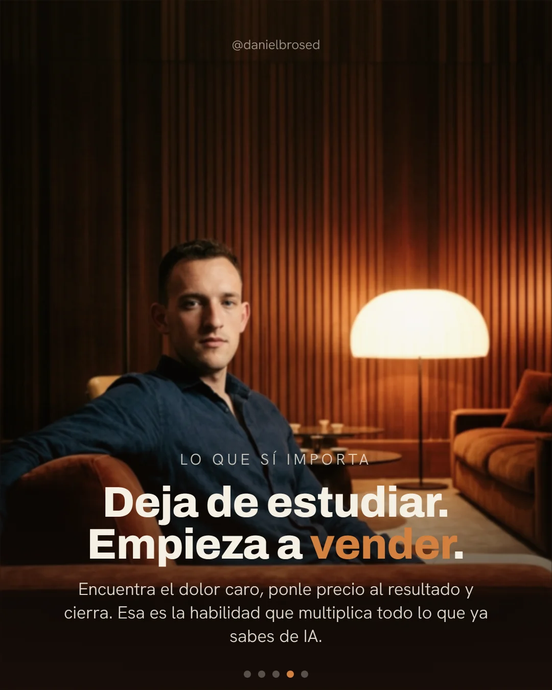 Deja de estudiar, empieza a vender